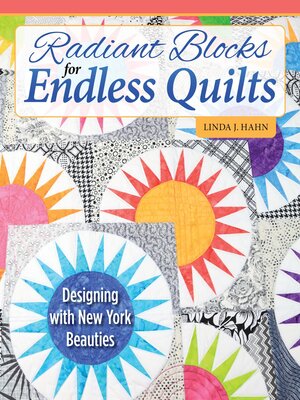 cover image of Radiant Blocks for Endless Quilts